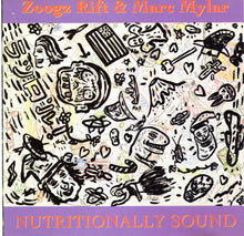 Load image into Gallery viewer, Zoogz Rift & Marc Mylar : Nutritionally Sound (CD, Album)