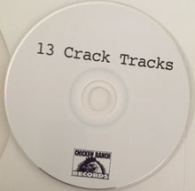 Load image into Gallery viewer, Various : 13 Crack Tracks (Austin Bands Perform Songs From The Crackpipes Songbook) (CD, Album)
