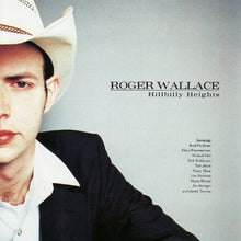 Load image into Gallery viewer, Roger Wallace : Hillbilly Heights (CD, Album)