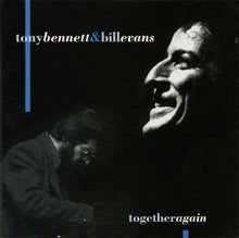 Load image into Gallery viewer, Tony Bennett and Bill Evans : Together Again (CD, Album, RE, RM)