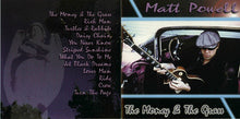 Load image into Gallery viewer, Matt Powell (3) : The Money & The Grass (CD, Album)