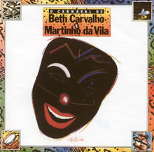 Load image into Gallery viewer, Beth Carvalho E Martinho Da Vila : O Carnaval De Beth Carvalho E Martinho Da Vila (CD, Comp, RE)