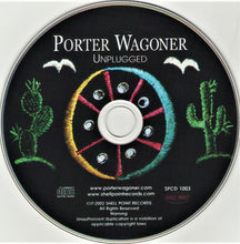 Load image into Gallery viewer, Porter Wagoner : Unplugged (CD, Album)