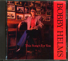 Load image into Gallery viewer, Bobby Helms : This Song's For You (CD, Album)