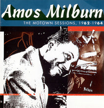 Load image into Gallery viewer, Amos Milburn : The Motown Sessions 1962-1964 (CD, Comp, RM)