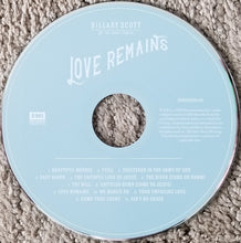 Load image into Gallery viewer, Hillary Scott & The Scott Family : Love Remains (CD)