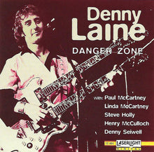 Load image into Gallery viewer, Denny Laine With Paul McCartney, Linda McCartney, Steve Holly*, Henry McCulloch*, Denny Seiwell : Danger Zone (CD, Album, RE)