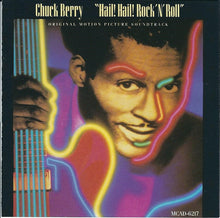 Load image into Gallery viewer, Chuck Berry : Hail! Hail! Rock 'N' Roll Original Motion Picture Soundtrack (CD, Album)