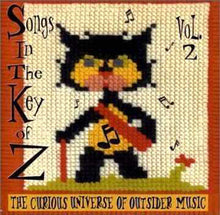 Load image into Gallery viewer, Various : Songs In The Key Of Z Vol. 2: The Curious Universe Of Outsider Music (CDr, Comp, Promo)