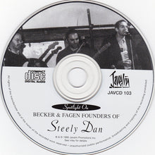 Load image into Gallery viewer, Steely Dan : Spotlight On Becker & Fagan: Founders Of Steely Dan (CD, Comp, RE)