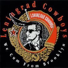 Load image into Gallery viewer, Leningrad Cowboys : We Cum From Brooklyn (CD, Album)