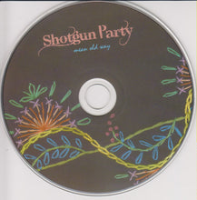 Load image into Gallery viewer, Shotgun Party : Mean Old Way (CD, Album)