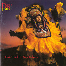 Load image into Gallery viewer, Dr. John : Goin' Back To New Orleans (CD, Album)