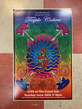 Load image into Gallery viewer, Triple Cobra at The Scoot Inn - 2007 (Poster)