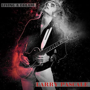 Larry Pascale - Living A Dream (CD)