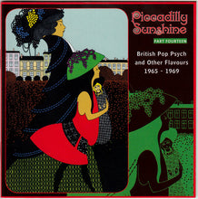Load image into Gallery viewer, Various – Piccadilly Sunshine Part Fourteen (British Pop Psych And Other Flavours 1965 - 1969) (CD)