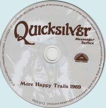 Load image into Gallery viewer, Quicksilver Messenger Service – More Happy Trails 1969 (CD)