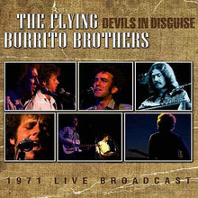 Load image into Gallery viewer, The Flying Burrito Brothers - Devils In Disguise, 1971 Live Broadcast