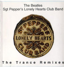 Load image into Gallery viewer, The Beatles – Sgt Pepper's Lonely Hearts Club Band - The Trance Mixes (CD)