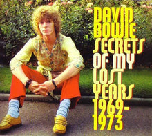Load image into Gallery viewer, David Bowie – Secrets Of My Lost Years 1969-1973 (CD)