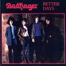 Load image into Gallery viewer, Badfinger – Better Days (CD)