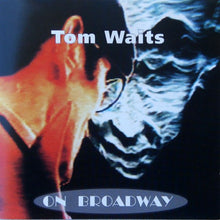 Load image into Gallery viewer, Tom Waits – On Broadway (CD)