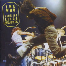 Load image into Gallery viewer, The Who – Live At Leeds Rejects (CD)
