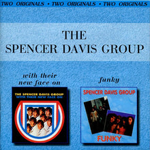 Load image into Gallery viewer, The Spencer Davis Group – With Their New Face On / Funky (CD)