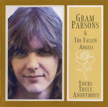 Load image into Gallery viewer, Gram Parsons & The Fallen Angels - Yours Truly, Anonymous (cd)
