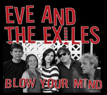 Load image into Gallery viewer, Eve Monsees And The Exiles - Blow Your Mind (CD)