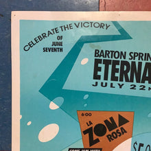 Load image into Gallery viewer, Barton Springs Eternal at La Zona Rosa (Poster)