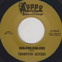 Load image into Gallery viewer, Thornton Sisters - I Keep Forgettin' / Ooh-Poo-Pah-Doo (RE, 7" 45)