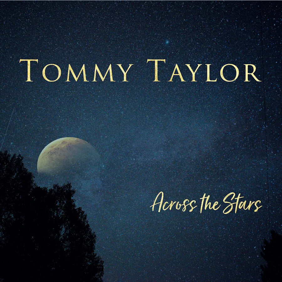Tommy Taylor - Across The Stars (CD)
