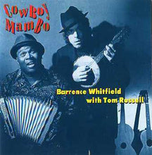 Load image into Gallery viewer, Barrence Whitfield With Tom Russell : Cowboy Mambo (CD, Album)
