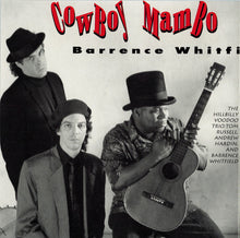 Load image into Gallery viewer, Barrence Whitfield With Tom Russell : Cowboy Mambo (CD, Album)