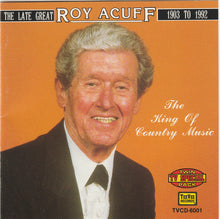 Load image into Gallery viewer, Roy Acuff : The King Of Country Music (CD, Comp, RE)