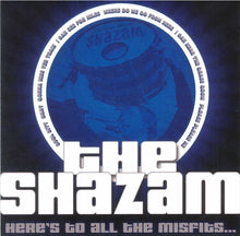 Load image into Gallery viewer, The Shazam : Here's To All The Misfits ... (CD, EP)