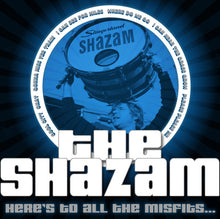 Load image into Gallery viewer, The Shazam : Here's To All The Misfits ... (CD, EP)