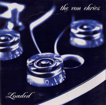 Load image into Gallery viewer, The Von Ehrics : Loaded (CD, Album)