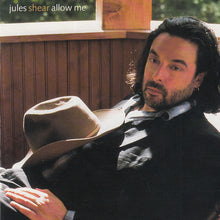 Load image into Gallery viewer, Jules Shear : Allow Me (CD, Album)