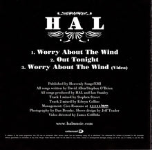 Load image into Gallery viewer, HAL (5) : Worry About The Wind (CD, Single, Enh)