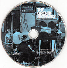 Load image into Gallery viewer, The Orchid Highway : The Orchid Highway (CD, Album)