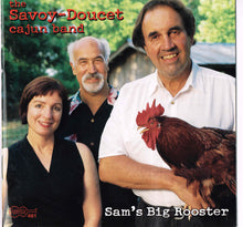 Load image into Gallery viewer, The Savoy-Doucet Cajun Band* : Sam's Big Rooster (CD, Album)
