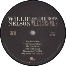 Load image into Gallery viewer, Willie Nelson And The Boys (57) : Willie's Stash Vol. 2 (LP, Album)