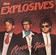 Load image into Gallery viewer, The Explosives : Restless Natives (LP, Album)