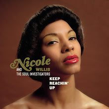 Load image into Gallery viewer, Nicole Willis And The Soul Investigators : Keep Reachin' Up (CD, Album, RE, Dig)