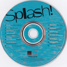 Load image into Gallery viewer, Various : Splash! 15 Thirst-quenching Tracks (CD, Comp)