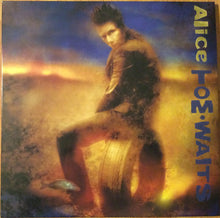 Load image into Gallery viewer, Tom Waits : Alice (LP + LP, S/Sided, Etch + Album, RE, RM)