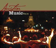 Load image into Gallery viewer, Various : Austin Music Vol. 6 (CD, Comp)