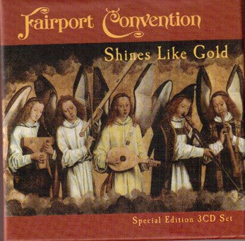 Fairport Convention : Shines Like Gold - Special Edition 3 CD Set                 (Box, Comp + 3xCD)